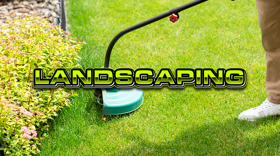 Landscaping